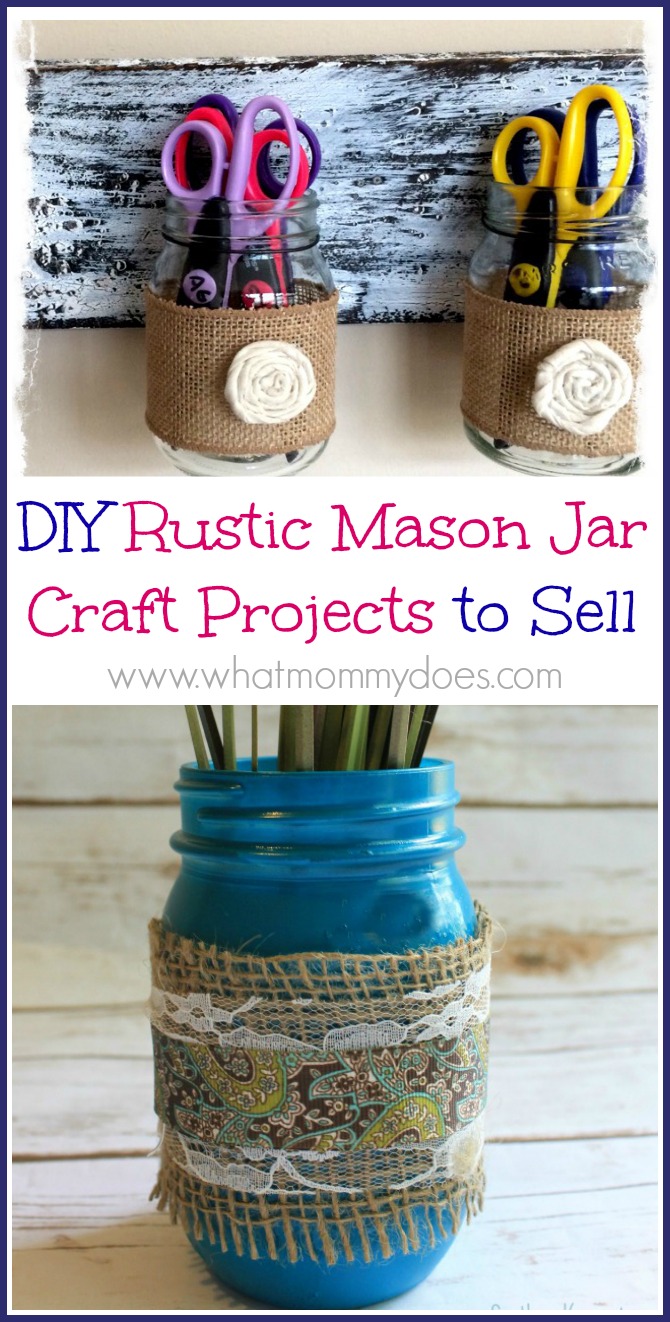 13 Mason Jar Crafts to Make & Sell for Extra Cash - What Mommy Does